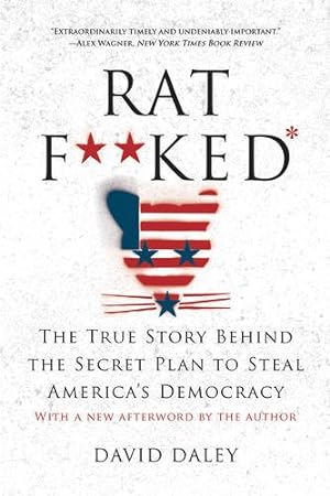 Seller image for Ratf**ked: Why Your Vote Doesn't Count by Daley, David [Paperback ] for sale by booksXpress