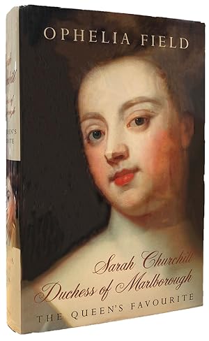 Seller image for SARAH CHURCHILL DUCHESS OF MARLBOROUGH The Queen's Favourite for sale by CHARTWELL BOOKSELLERS