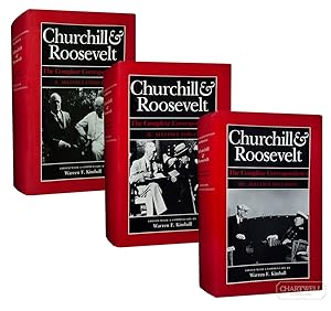 Seller image for CHURCHILL & ROOSEVELT: THE COMPLETE CORRESPONDENCE -First American Edition Set in Dust Jackets- for sale by CHARTWELL BOOKSELLERS