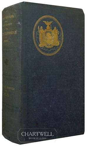 Imagen del vendedor de THIRD ANNUAL REPORT OF THE STATE HISTORIAN OF THE STATE OF NEW YORK, 1897 a la venta por CHARTWELL BOOKSELLERS