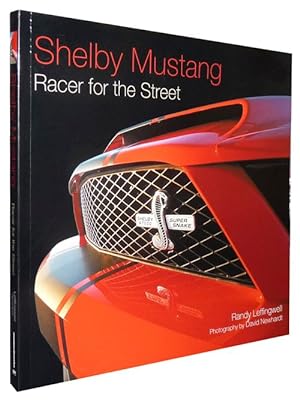 Immagine del venditore per SHELBY MUSTANG Racer for the Street venduto da CHARTWELL BOOKSELLERS