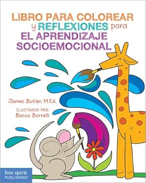 Imagen del vendedor de Libro para colorear y reflexiones para el aprendizaje socioemocional (Spanish Edition) [No Binding ] a la venta por booksXpress