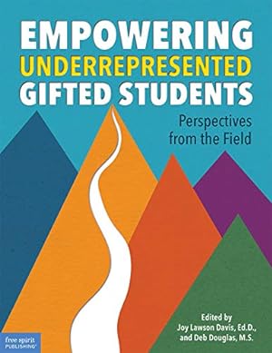 Seller image for Empowering Underrepresented Gifted Students: Perspectives from the Field (Free Spirit Professionalâ¢) by Lawson Davis Ed.D., Joy, Douglas, Deb [Paperback ] for sale by booksXpress