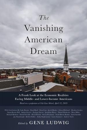Seller image for The Vanishing American Dream: A Frank Look at the Economic Realities Facing Middle- and Lower-Income Americans [Paperback ] for sale by booksXpress
