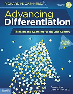 Imagen del vendedor de Advancing Differentiation: Thinking and Learning for the 21st Century by Cash Ed.D., Richard M. [Paperback ] a la venta por booksXpress