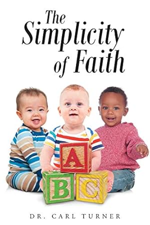 Bild des Verkufers fr The Simplicity of Faith [Soft Cover ] zum Verkauf von booksXpress