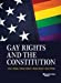 Immagine del venditore per Gay Rights and the Constitution: Cases and Materials (Higher Education Coursebook) [Soft Cover ] venduto da booksXpress