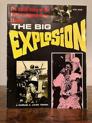 The Big Explosion The Inside Story of the Nation's Biggest Race Clashes