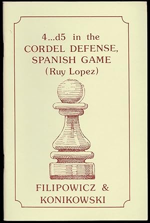 Bild des Verkufers fr 4.d5 Cordel Defense Spanish Game (Ruy Lopez) zum Verkauf von The Book Collector, Inc. ABAA, ILAB