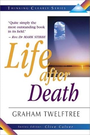 Seller image for Life After Death (Thinking Clearly S.) for sale by WeBuyBooks