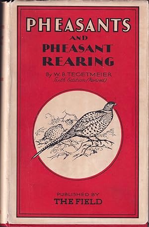 Imagen del vendedor de PHEASANTS: THEIR NATURAL HISTORY AND PRACTICAL MANAGEMENT. Edited with an introduction by Eric Parker. With a chapter on the diseases of pheasants by H. Hammond Smith, and illustrations by J.G. Millais, T.W. Wood, and F.W Frohawk. a la venta por Coch-y-Bonddu Books Ltd