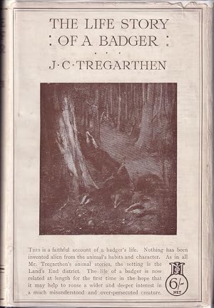 Seller image for THE LIFE STORY OF A BADGER. By J.C. Tregarthen. for sale by Coch-y-Bonddu Books Ltd