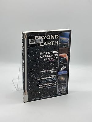 Seller image for Beyond Earth The Future of Humans in Space for sale by True Oak Books