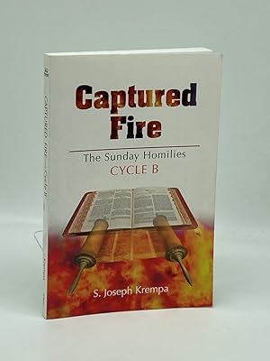 Bild des Verkufers fr Captured Fire The Sunday Homilies, Cycle B zum Verkauf von True Oak Books