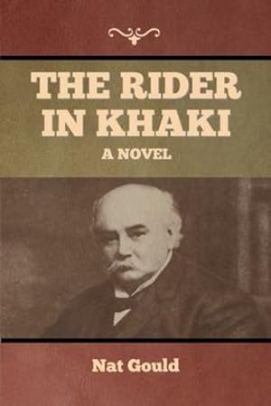 Seller image for The Rider in Khaki by Gould, Nat [Paperback ] for sale by booksXpress