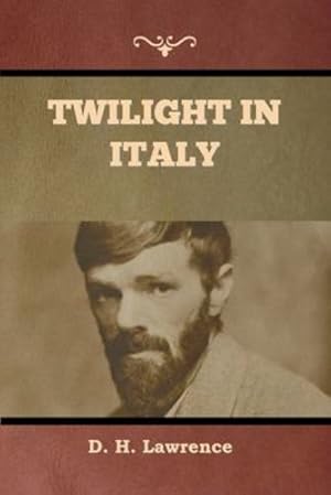 Seller image for Twilight in Italy by Lawrence, D H [Paperback ] for sale by booksXpress