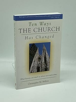 Bild des Verkufers fr Ten Ways the Church Has Changed What History Can Teach Us about Uncertain Times zum Verkauf von True Oak Books