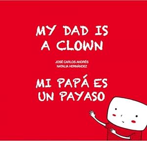 Immagine del venditore per Mi pap es un payaso / mi dad is a clown venduto da Imosver