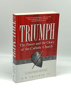 Image du vendeur pour Triumph The Power and the Glory of the Catholic Church mis en vente par True Oak Books