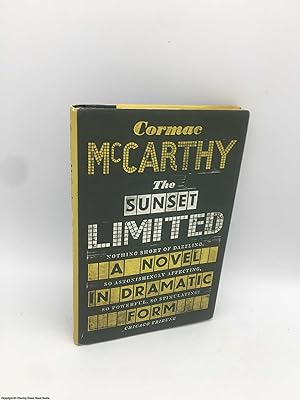 Seller image for The Sunset Limited: A Novel in Dramatic Form for sale by 84 Charing Cross Road Books, IOBA