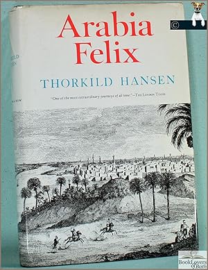 Arabia Felix: The Danish Expedition of 1761-67