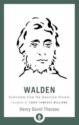 Immagine del venditore per Walden, or, Life in the Woods : Selections from the American Classic venduto da GreatBookPrices