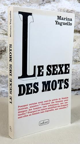 Imagen del vendedor de Le sexe des mots. a la venta por Latulu