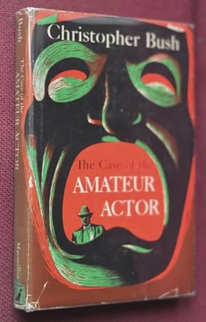 The Case of The Amateur Actor