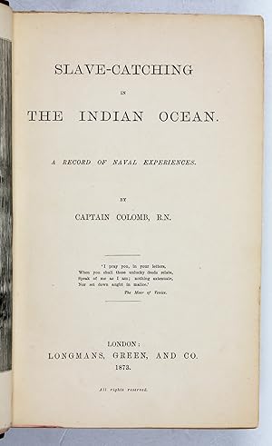 Slave-Catching in the Indian Ocean. A record of naval experiences.