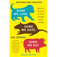 Seller image for Some We Love, Some We Hate, Some We Eat [Second Edition] for sale by eCampus