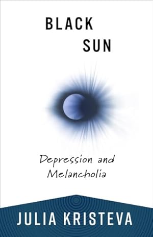 Imagen del vendedor de Black Sun : Depression and Melancholia a la venta por GreatBookPrices