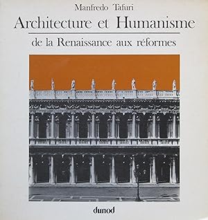 Imagen del vendedor de Architecture et Humanisme de la Renaissance aux rformes a la venta por Bouquinerie L'Ivre Livre