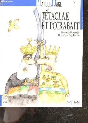 Image du vendeur pour Tetaclak et poirabaff - collection Marque Page mis en vente par Le-Livre