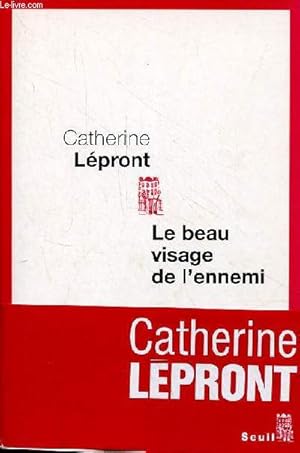 Bild des Verkufers fr Le beau visage de l'ennemi - roman. zum Verkauf von Le-Livre