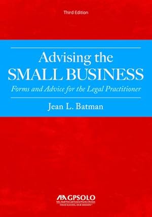 Bild des Verkufers fr Advising the Small Business by Batman, Jean L. [Paperback ] zum Verkauf von booksXpress