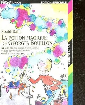 Bild des Verkufers fr La Potion magique de Georges Bouillon - Folio junior edition speciale N463 - a partir de 9 ans zum Verkauf von Le-Livre