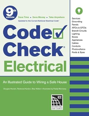 Seller image for Code Check Electrical: An Illustrated Guide to Wiring a Safe House by Kardon, Redwood, Morrissey, Paddy, Hansen, Douglas, Walker, Skip [Spiral-bound ] for sale by booksXpress