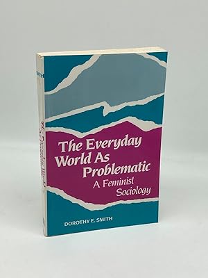Seller image for The Everyday World As Problematic A Feminist Sociology for sale by True Oak Books