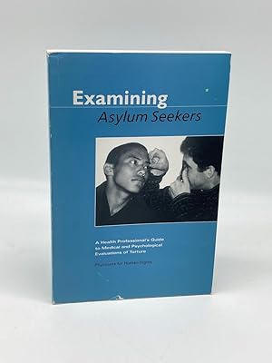 Seller image for Examining Asylum Seekers for sale by True Oak Books