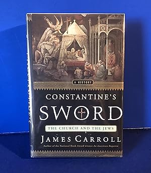 Constantine's Sword, The Church and The Jews. A History