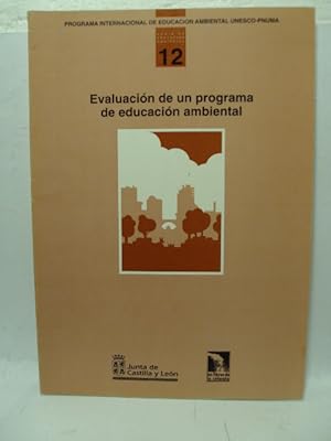 Bild des Verkufers fr EVALUACIN DE UN PROGRAMA DE EDUCACIN AMBIENTAL. Serie de educacin ambiental. Tomo 12 zum Verkauf von LIBRERIA AZACAN