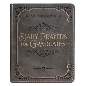 Seller image for Daily Prayers for Graduates One Minute Devotions by Ronald Beers, Amy E. Mason, Katherine J. Butler [Imitation Leather ] for sale by booksXpress