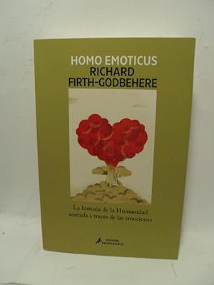 Seller image for HOMO EMOTICUS, La historia de la humanidad contada a travs de las emociones for sale by LIBRERIA AZACAN
