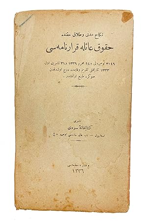 Seller image for [FIRST REJECTION OF POLIGAMY IN THE MIDDLE EAST / WOMEN RIGHTS] Nikh-i meden ve talk hakkinda hukk-i aile kararnmesi: 3046 numerolu, 13 Muharrem 1336, 31 Tesrn-i Evvel 1333 tarihli Takvm-i Vekyi'de derc olunduktan sonra tab' olunmusdur [i.e., The Ottoman Law of Family Rights on Civil Marriage and Talq (Repudiation), No. 3046, 13 Mukharram 1336, 31 October 1333 (1917), printed after involved in Takvim-i Vekyi (Calendar of Events)]. for sale by Khalkedon Rare Books, IOBA