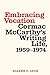 Bild des Verkufers fr Embracing Vocation: Cormac McCarthy's Writing Life, 1959-1974 [Hardcover ] zum Verkauf von booksXpress
