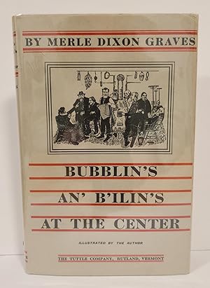 Seller image for Bubblin's An' B'ilin's at the Center for sale by Tall Stories Book & Print Gallery