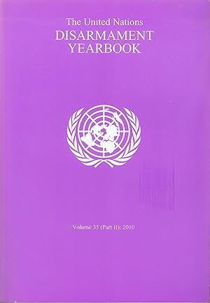 The United Nations disarmament yearbook: 35 Part 2