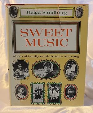 Imagen del vendedor de Sweet Music: A Book of Family Reminiscence and Song a la venta por My Dead Aunt's Books