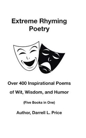 Seller image for Extreme Rhyming Poetry: Over 400 Inspirational Poems of Wit, Wisdom, and Humor (Five Books in One) by Price, Darrell L [Hardcover ] for sale by booksXpress