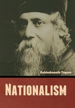 Seller image for Nationalism by Tagore, Rabindranath [Hardcover ] for sale by booksXpress